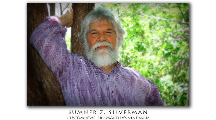 Sumner Z. Silverman | Custom Jeweler | Martha's Vineyard
